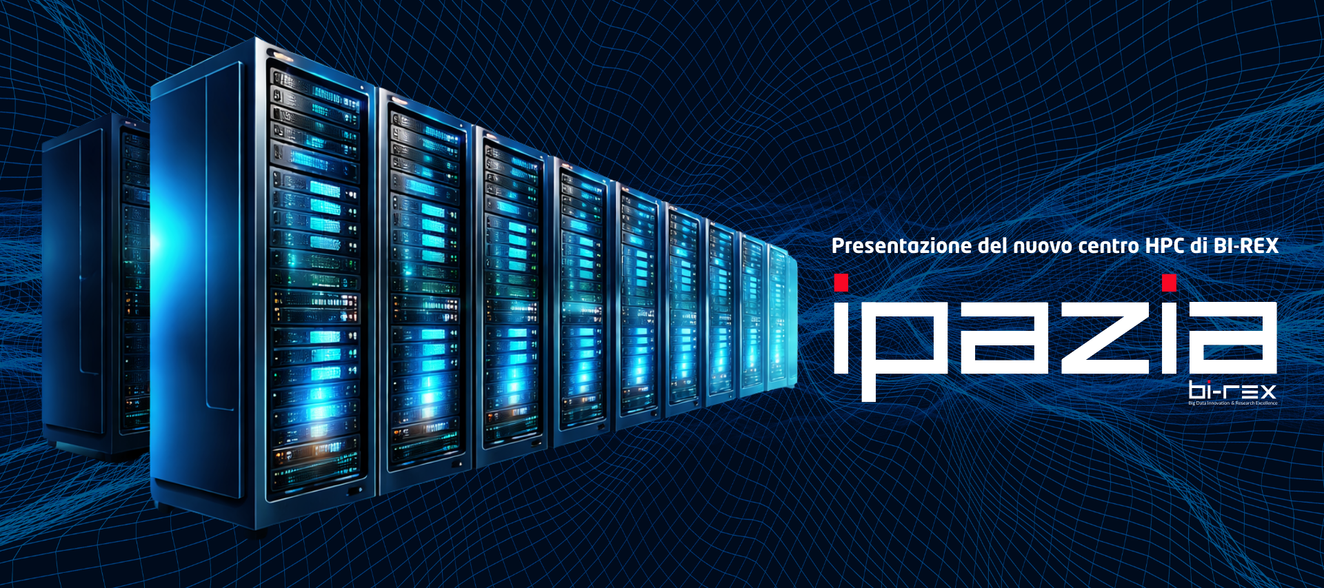 Presentazione del nuovo centro HPC di BI-REX: IPAZIA
